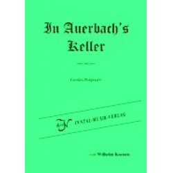 In Auerbach`s Keller- Konzertantes Potpourri lustiger Studentenlieder - Wilhelm Koenen