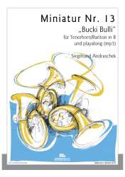 "Bucki Bulli" für Tenorhorn - Siegmund Andraschek