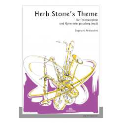 Herb Stone's Theme für Tenorsaxophon und Klavier -Siegmund Andraschek