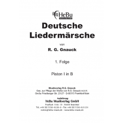 Deutsche Liedermärsche - 1. Folge - 12 1. Piston in B -R. G. Gnauck