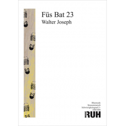 Füs. Bat. 23 (Marsch) - Walter Joseph