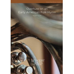 Overture on an early American Folk Hymn -Claude T. Smith