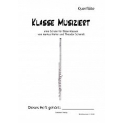 Bläserklassenschule "Klasse musiziert" - Querflöte -Markus Kiefer
