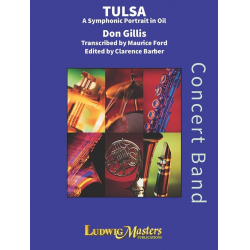 Tulsa - A Symphonic Portrait In Oil -Don Gillis / Arr.Maurice Ford
