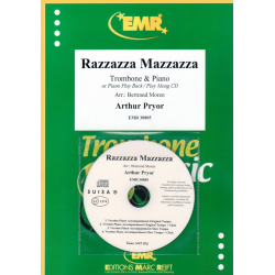 Razzazza Mazzazza - Arthur Pryor / Arr. Bertrand Moren