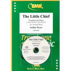 The Little Chief -Arthur Pryor / Arr.Bertrand Moren