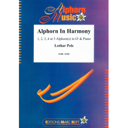 Alphorn In Harmony - Lothar Pelz / Arr. Jérôme Naulais