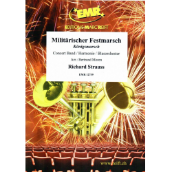 Militärischer Festmarsch - Richard Strauss / Arr. Bertrand Moren