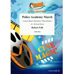 Police Academy March (Robert Folk) - Robert Folk / Arr. Bertrand Moren
