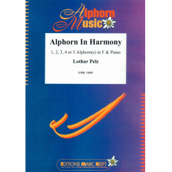 Alphorn In Harmony - Lothar Pelz / Arr. Jérôme Naulais