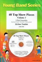 40 Top Show Pieces Volume 3 - Jérôme Naulais / Arr. Colette Mourey