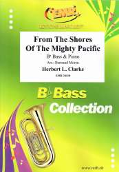 From The Shores Of The Mighty Pacific - Herbert L. Clarke / Arr. Bertrand Moren
