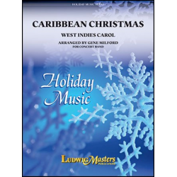 Caribbean Christmas -Traditional / Arr.Gene Milford