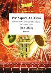 Per Aspera Ad Astra - Ernst Urbach / Arr. Bertrand Moren
