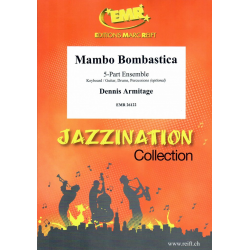 Mambo Bombastica - Dennis Armitage / Arr. Mortimer & Moren