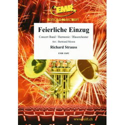 Feierliche Einzug - Richard Strauss / Arr. Bertrand Moren