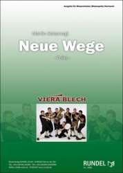 Neue Wege - Polka - Martin Scharnagl / Arr. Viera Blech