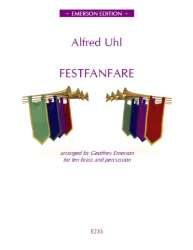 Festfanfare (1942) -Alfred Uhl / Arr.Geoffrey Emerson