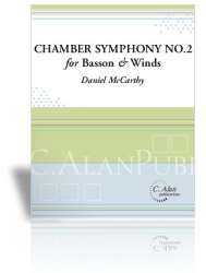 Chamber Symphony No. 2 for Bassoon and Winds - Daniel McCarthy