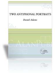 Two Antiphonal Portraits - Daniel Adams