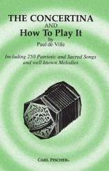 The Concertina and How To Play It - Paul de Ville
