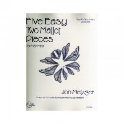 Five Easy Two-Mallet Pieces - Jon Metzger