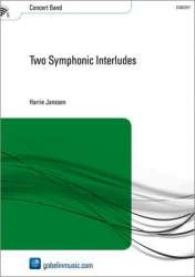 Two Symphonic Interludes - Harrie Janssen