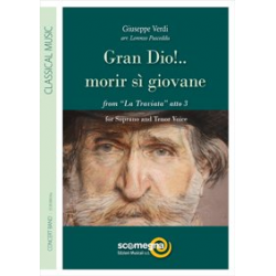 Gran Dio!... Morir Si Giovane (from La Traviata - Atto III) -Giuseppe Verdi / Arr.Lorenzo Pusceddu