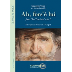 Ah, Fors'e Lui (from La Traviata - Atto I) -Giuseppe Verdi / Arr.Lorenzo Pusceddu