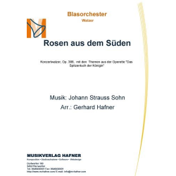Rosen aus dem Süden - Johann Strauß / Strauss (Sohn) / Arr. Gerhard Hafner