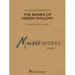 The Banks of Green Willow - George Butterworth / Arr. Robert Longfield