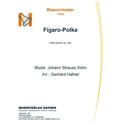 Figaro-Polka - Johann Strauß / Strauss (Sohn) / Arr. Gerhard Hafner