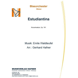 Estudiantina - Konzertwalzer, Op. 191 - Emile Waldteufel / Arr. Gerhard Hafner