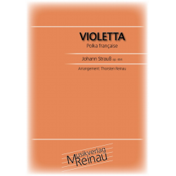 Violetta op. 404 - Johann Strauß / Strauss (Sohn) / Arr. Thorsten Reinau