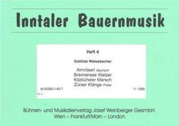 Inntaler Bauernmusik Heft 4 - Gottlieb Weissbacher