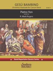 Gesu Bambino (The Infant Jesus): Pastorale for Christmas - Pietro A. Yon / Arr. R. Mark Rogers