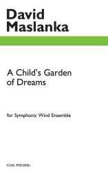 A Child's Garden of Dreams (Partitur) -David Maslanka