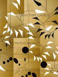 Rhythm Games - Timothy Broege