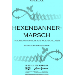 Hexenbanner-Marsch - Karl Klock / Arr. Arno Hermann