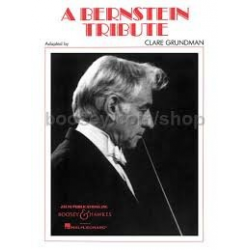 A Bernstein Tribute - Leonard Bernstein / Arr. Clare Grundman