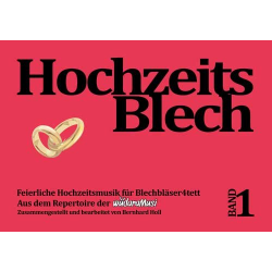 Blech4tett Edition 4 - Hochzeitsblech -Diverse / Arr.Bernhard Holl