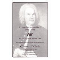 Air (BWV 1068) aus der Suite Nr. 3 D-Dur - Johann Sebastian Bach / Arr. Gerhard Baumann