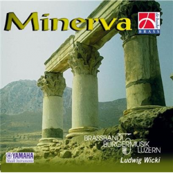 CD "Minerva" (Brass Band Bürgermusik Luzern)