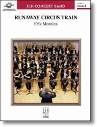Runaway Circus Train - Erik Morales