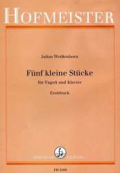 Fünf kleine Stücke  für Fagott u. Klavier - Julius Weissenborn