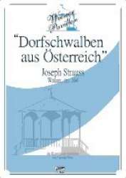 Dorfschwalben aus Österreich op. 164 - Josef Strauss / Arr. Hiroshi Nawa