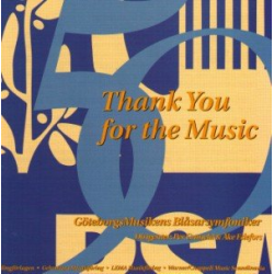 CD "Thank you for the music" - GöteborgsMusikens Blåsarsymfoniker