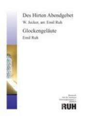 Des Hirten Abendgebet / Glockengeläute (Solo für Tenorhorn) -Walter Jecker / Arr.Emil Ruh