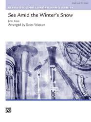 See Amid The Winters Snow - John Goss / Arr. Scott Watson