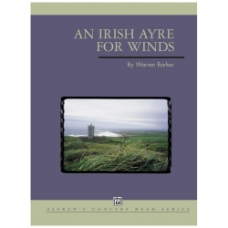Irish Ayre for Winds (concert band) -Warren Barker